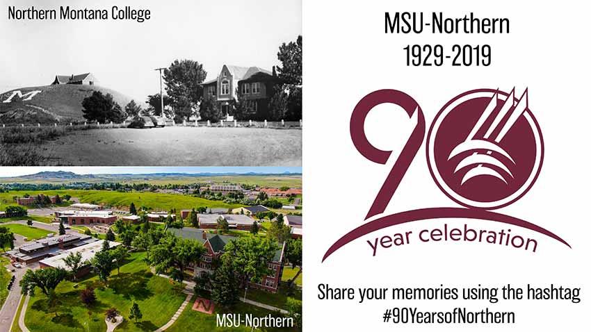 MSU-Northern 1929-2019 - 90 Year Celebration - Share your memories using the hashtag #90YearsofNorthern [NMC archive photo, MSUN current photo, 90th logo]